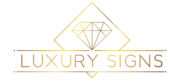 Luxury Signs